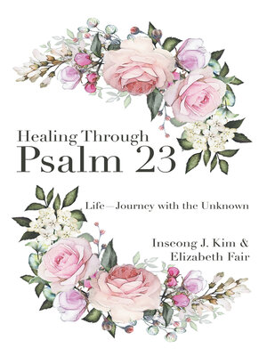 cover image of Healing Through Psalm 23